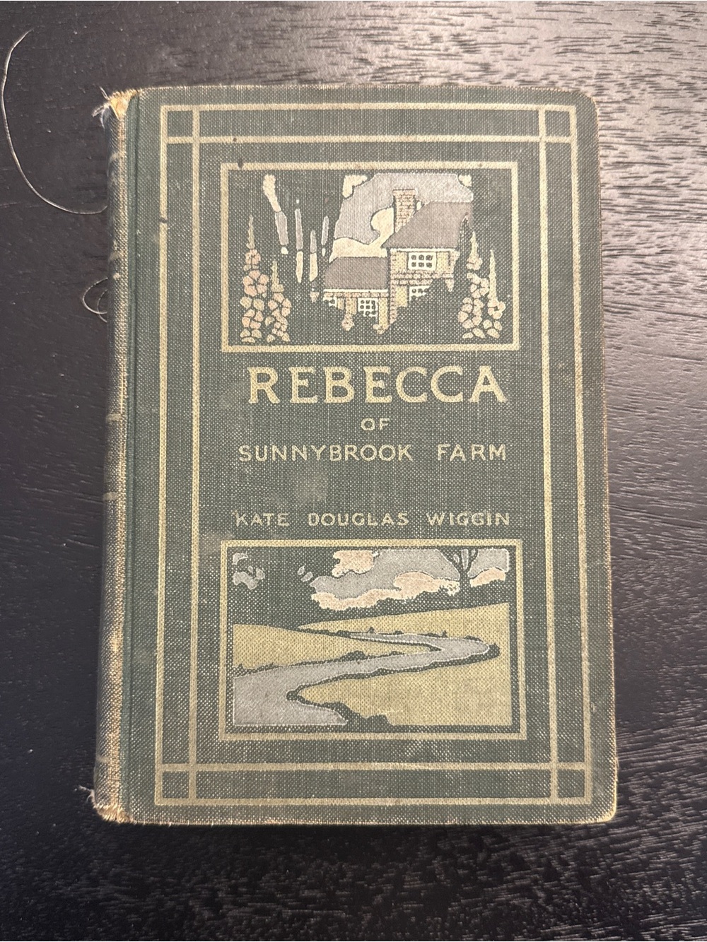Rebecca of Sunnybrook Farm by Kate Douglas Wiggin - 1903 FIRST EDITION